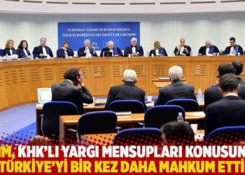 AİHM, KHK&rsquo;lı yargı mensupları konusunda T&uuml;rkiye&rsquo;yi bir kez daha mahkum etti