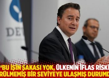 Babacan: Bu işin şakası yok, &uuml;lkenin iflas riski g&ouml;r&uuml;lmemiş bir seviyeye ulaştı