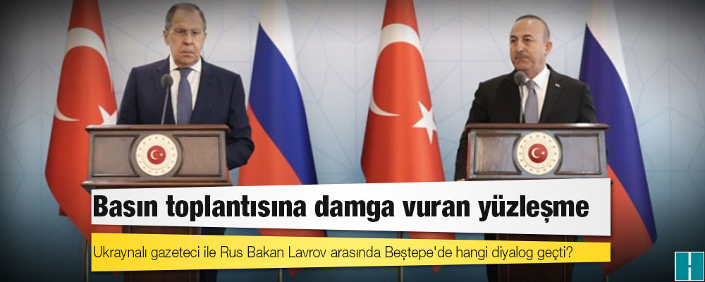 Basın toplantısına damga vuran yüzleşme: Ukraynalı gazeteci ile Rus Bakan Lavrov arasında Beştepe'de hangi diyalog geçti?