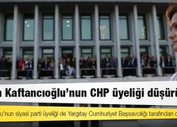Canan Kaftancıoğlu'na verilen 'siyaset yasağı' kapsamında CHP üyeliği düşürüldü