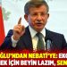 Davutoğlu’ndan Nebati’ye: Ekonomiyi yönetmek için beyin lazım, sende yok!