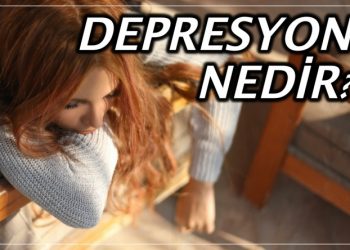 Depresyon nedir, belirtileri nasıl anlaşılır?