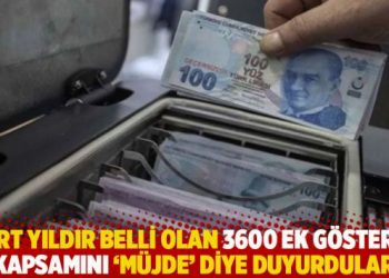 D&ouml;rt yıldır belli olan 3600 ek g&ouml;sterge kapsamını &lsquo;m&uuml;jde&rsquo; diye duyurdular