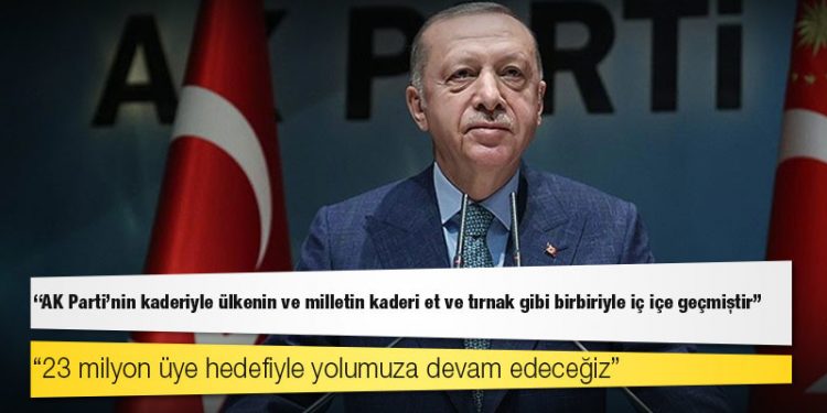 Erdoğan: AK Parti'nin kaderiyle ülkenin ve milletin kaderi et ve tırnak gibi birbiriyle iç içe geçmiştir