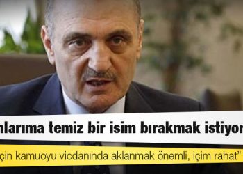 Erdoğan Bayraktar: Torunlarıma temiz bir isim bırakmak istiyorum