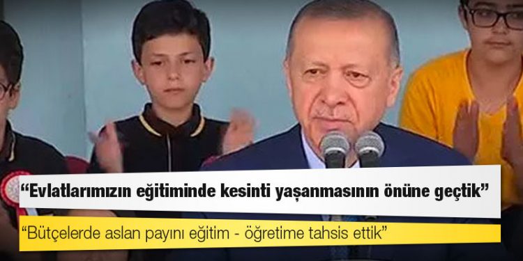 Erdoğan: Evlatlarımızın eğitiminde kesinti yaşanmasının önüne geçtik