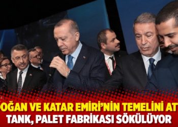 Erdoğan ve Katar Emiri'nin temelini attığı tank, palet fabrikası s&ouml;k&uuml;l&uuml;yor