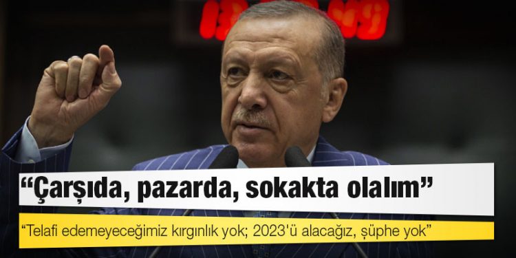 Erdoğan'dan AKP'lilere: Telafi edemeyeceğimiz kırgınlık yok; 2023'ü alacağız, şüphe yok