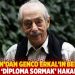 Erdoğan’dan Genco Erkal’ın beraatine itiraz: ‘Diploma sormak’ hakaretmiş