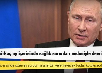 Eski Britanya istihbarat görevlisi: Putin, birkaç ay içerisinde sağlık sorunları nedeniyle devrilebilir