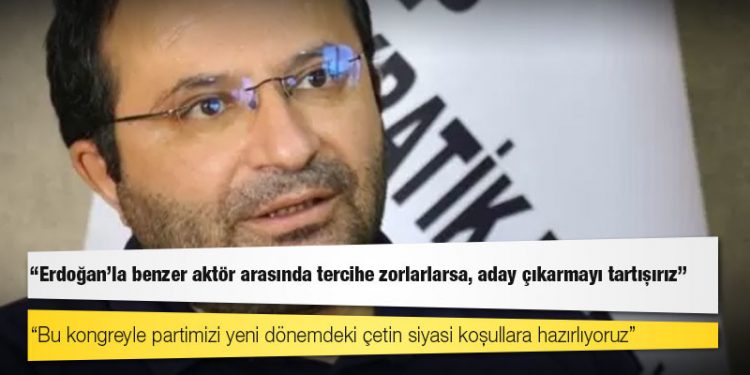 HDP Eş Genel Başkan Yardımcısı Temel: Erdoğan'la benzer aktör arasında tercihe zorlarlarsa, aday çıkarmayı tartışırız