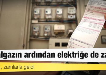 Haziran, zamlarla geldi: Doğalgazın ardından elektriğe de zam!