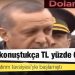 Her şey bir ‘yatırım tavsiyesi’yle başlamıştı: Erdoğan konuştukça TL yüzde 600 eridi