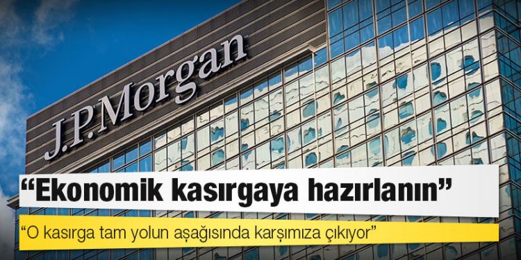 JP Morgan CEO’su: Ekonomik kasırgaya hazırlanın