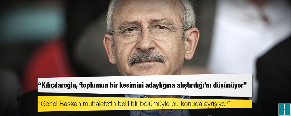 Kılıçdaroğlu’nu memnun eden çağrı: Genel Başkan muhalefetin belli bir bölümüyle bu konuda ayrışıyor