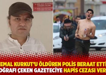 Kemal Kurkut'u &ouml;ld&uuml;ren polis beraat etmişti: Fotoğrafı &ccedil;eken gazeteciye hapis cezası verildi