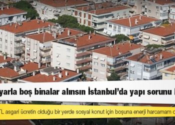KİPTAŞ Genel Müdürü Kurt: 30 milyarla boş binalar alınsın İstanbul'da yapı sorunu biter