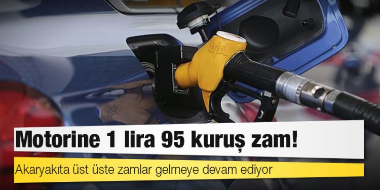 Motorine 1 lira 95 kuruş zam!