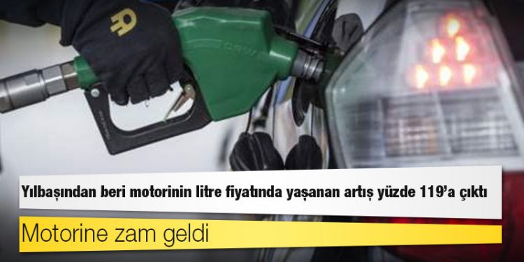 Motorine zam geldi: Yılbaşından beri motorinin litre fiyatında yaşanan artış yüzde 119'a çıktı