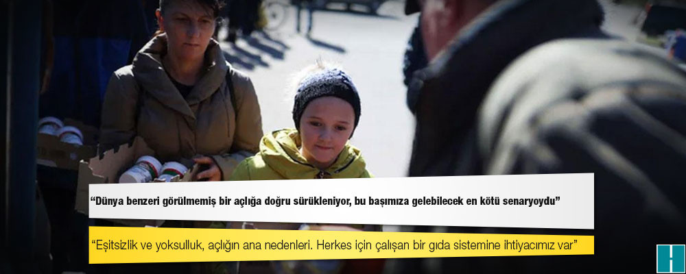 Oxfam'ın AB Gıda Uzmanı: Dünya benzeri görülmemiş bir açlığa doğru sürükleniyor, bu başımıza gelebilecek en kötü senaryoydu