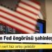 Piyasaların Fed öngörüsü şahinleşti: Son 28 yılın en sert faiz artışı gelebilir