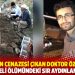 Silivri’den cenazesi çıkan doktor Özyavuz’un şüpheli ölümündeki sır aydınlanıyor