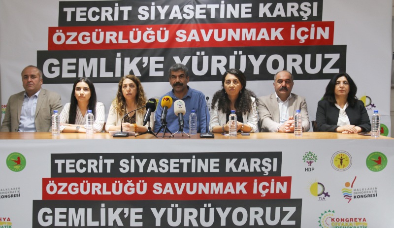 'Tecrit siyasetine karşı özgürlüğü savunmak için Gemlik’e yürüyoruz'