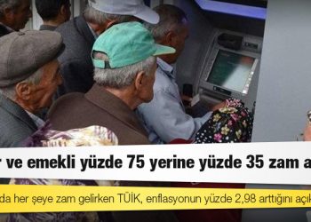 TÜİK, tırpanladı: Memur ve emekli yüzde 75 yerine yüzde 35 zam alacak