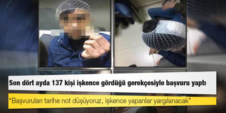 TİHV: Son dört ayda 137 kişi işkence gördüğü gerekçesiyle başvuru yaptı