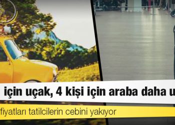 Ulaşım fiyatları tatilcilerin cebini yakıyor: 2 kişi için uçak, 4 kişi için araba daha uygun