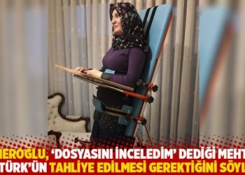 Yeneroğlu, 'dosyasını inceledim' dediği Mehtap Şent&uuml;rk'&uuml;n tahliye edilmesi gerektiğini s&ouml;yledi