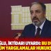 Yeneroğlu, iktidarı uyardı: Bu durumda olan tüm yargılamalar hukuksuzdur