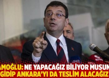İmamoğlu: Ne yapacağız biliyor musunuz, gidip Ankara'yı da teslim alacağız