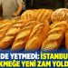 5 TL de yetmedi: İstanbul'da ekmeğe yeni zam yolda