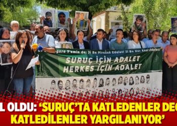 7 yıl oldu: &lsquo;Suru&ccedil;&rsquo;ta katledenler değil, katledilenler yargılanıyor &lsquo;