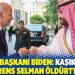 ABD Başkanı Biden: Kaşık&ccedil;ı'yı Prens Selman &ouml;ld&uuml;rtt&uuml;