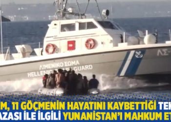 AİHM, 11 g&ouml;&ccedil;menin hayatını kaybettiği tekne kazası ile ilgili Yunanistan'ı mahkum etti