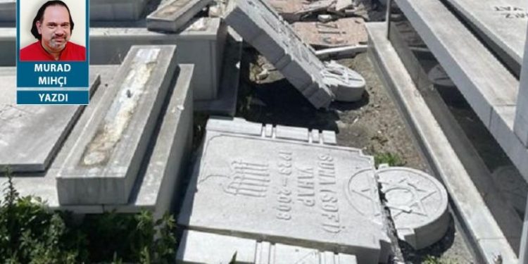 Az kalmışların gündemi: Yahudi mezarlığına saldırı ve 'kripto Ermeni' olmak