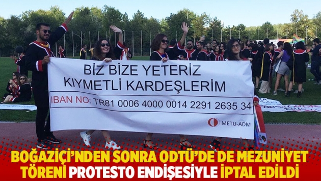 Boğaziçi’nden sonra ODTÜ’de de mezuniyet töreni ‘protesto endişesi’yle iptal