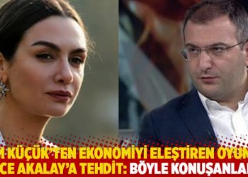 Cem K&uuml;&ccedil;&uuml;k'ten ekonomiyi eleştiren oyuncu Birce Akalay'a 'tehdit'