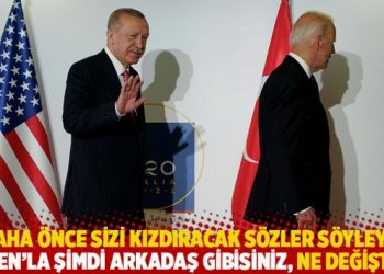 "Daha &ouml;nce sizi kızdıracak s&ouml;zler s&ouml;yleyen Biden'la şimdi arkadaş gibisiniz, ne değişti?"