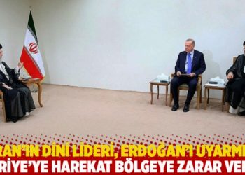 İran&rsquo;ın dini lideri Hamaney, Erdoğan&rsquo;ı uyarmış: 'Suriye&rsquo;ye harekat b&ouml;lgeye zarar verir'