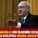 Kemal Kılıçdaroğlu: Bir ülkenin cezaevleri tıka basa doluysa orada adalet yoktur