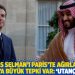 Prens Selman'ı Paris'te ağırlayan Macron'a büyük tepki var: 'Utanç prensi'