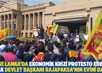 Sri Lanka&rsquo;da ekonomik krizi protesto eden halk Devlet Başkanı Rajapaksa&rsquo;nın evini bastı