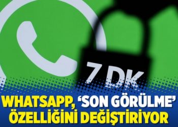 WhatsApp, 'son görülme' özelliğini değiştiriyor