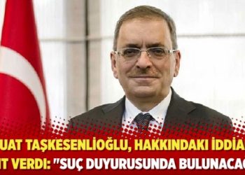 Ali Fuat Taşkesenlioğlu, hakkındaki iddialara yanıt verdi: "Su&ccedil; duyurusunda bulunacağım"