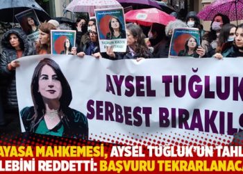 Anayasa Mahkemesi, Aysel Tuğluk'un tahliye talebini reddetti: Başvuru tekrarlanacak