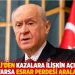 Bahçeli'den kazalara ilişkin açıklama: "Eğer varsa esrar perdesi aralanmalı"