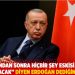 “Bundan sonra hiçbir şey eskisi gibi olmayacak” diyen Erdoğan dediğini yaptı